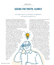 Seeing the Truth Slowly